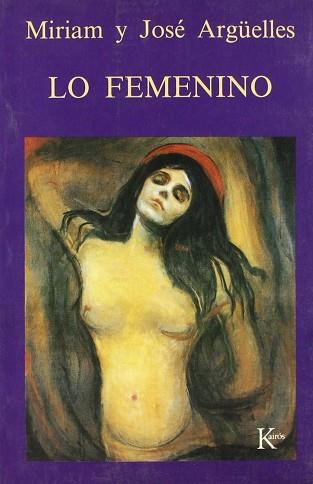 LO FEMENINO | 9788472451995 | ARGÜELLES, MIRIAM / ARGÜELLES, JOSE