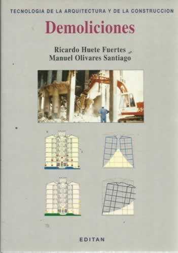 DEMOLICIONES | 9788487005022 | HUETE FUERTES, RICARDO ; OLIVARES SANTIA