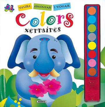COLORS XERRAIRES VEURE ESCOLTAR I TOCAR | 9788430568017 | SUSAETA, EQUIPO