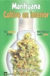MARIHUANA CULTIVO EN INTERIOR | 9788493102630 | CERVANTES, JORGE