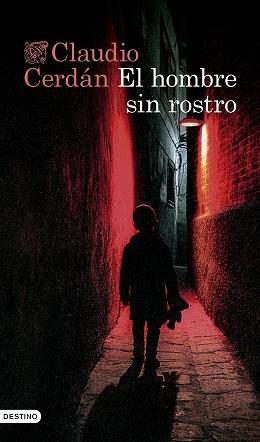 HOMBRE SIN ROSTRO | 9788423364985 | CERDÁN, CLAUDIO