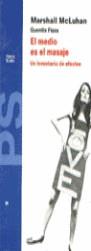MEDIO ES EL MASAJE, EL | 9788475090153 | MACLUHAN, MARSHALL