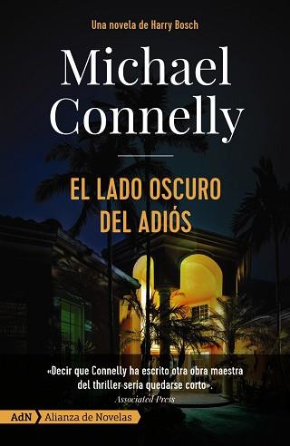 EL LADO OSCURO DEL ADIÓS [ADN] | 9788491815341 | CONNELLY, MICHAEL