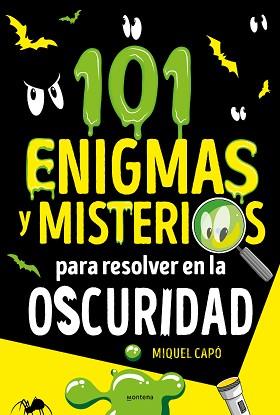 101 ENIGMAS Y MISTERIOS PARA RESOLVER EN LA OSCURIDAD | 9788418798696 | CAPÓ, MIQUEL