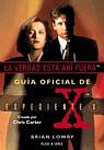 VERDAD ESTA AHI FUERA LA ( EXPEDIENTE X ) | 9788401375736 | LOWRY, BRIAN