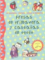 FRESAS EN PRIMAVERA Y CASTAÑAS EN OTOÑO (PEGATINAS) | 9788434873582 | MADROÑERO, ESTER