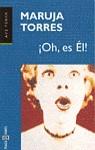 OH ES EL ! (AVE FENIX) | 9788401418822 | TORRES, MARUJA