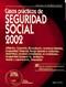 CASOS PRACTICOS DE SEGURIDAD SOCIAL 2002 | 9788423419838 | FERRER LOPEZ, MIGUEL A.