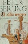 CALIZ NEGRO, EL | 9788401327520 | BERLING, PETER