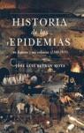 HISTORIA DE LAS EPIDEMIAS | 9788497344432 | JOSÉ LUIS BETRÁN MOYA