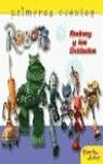 ROBOTS RODNEY Y LOS OXIDADOS | 9788408057802 | ROBOTS