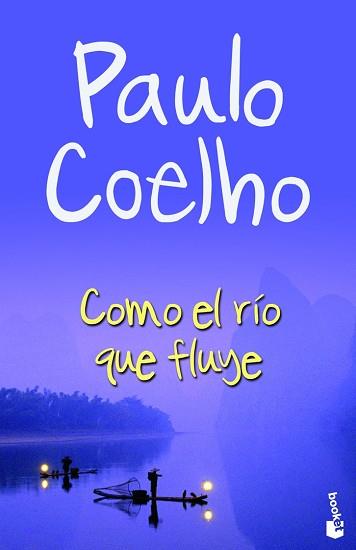COMO EL RIO QUE FLUYE | 9788408084600 | COELHO, PAULO