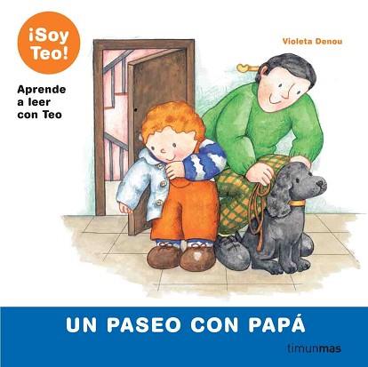TEO: UN PASEO CON PAPA | 9788448004934 | VIOLETA DENOU