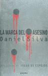 MARCA DEL ASESINO, LA | 9788425332814 | SILVA, DANIEL