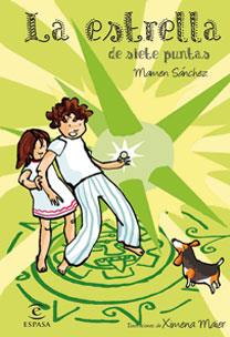 ESTRELLA DE SIETE PUNTAS LA | 9788467029123 | SANCHEZ, MAMEN / MAIER, XIMENA