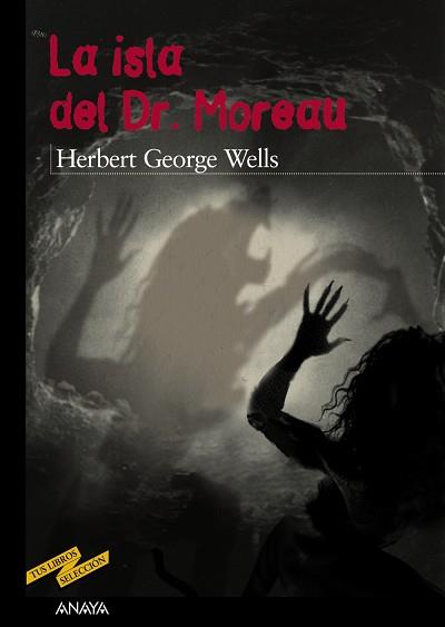 ISLA DEL DR. MOREAU, LA (TUS LIBROS SELECCION) | 9788466724784 | WELLS, HERBERT GEORGE