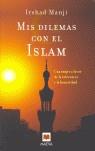 MIS DILEMAS CON EL ISLAM | 9788496231320 | MANJI IRSHAD