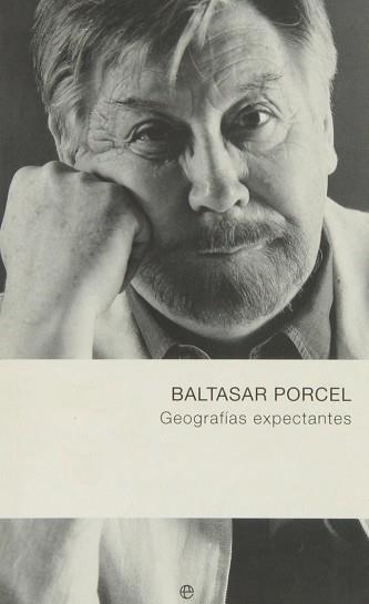 GEOGRAFIAS EXPECTANTES | 9788497342346 | PORCEL BALTASAR