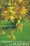 JARDINES DE MADRID PASEOS ARBOLADOS PLAZAS Y PARQUES | 9788477827962 | ARIZA, CARMEN;MASATS, OSCAR