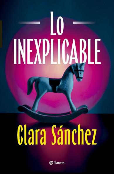 INEXPLICABLE LO | 9788408320425 | SÁNCHEZ, CLARA