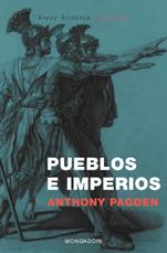 PUEBLOS E IMPERIOS (BREVE HISTORIA UNIVERSAL) | 9788439708599 | PAGDEN, ANTHONY
