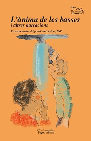 ANIMA DE LES BASSES L' ( PREMI VENT DEL PORT 2006 ) RECULL | 9788497794664 | VARIS