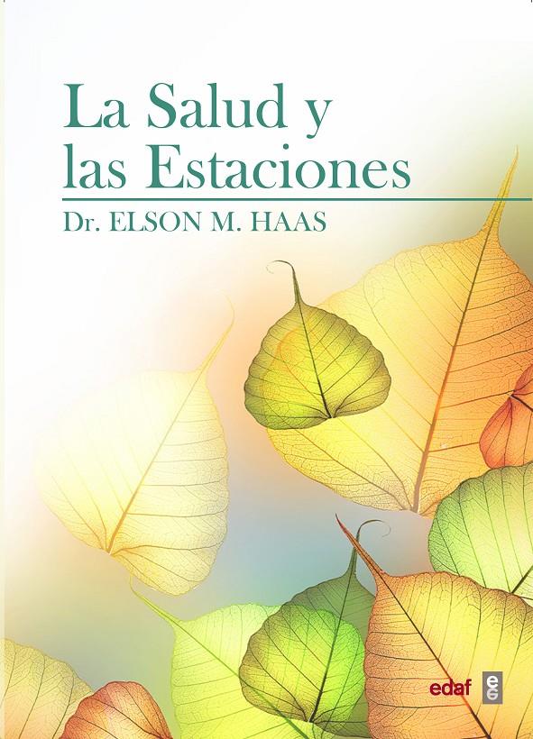 LA SALUD Y LAS ESTACIONES | 9788441433830 | HAAS, DR. ELSON M.
