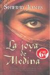 JOYA DE LA MEDINA LA ( EDICION ESPECIAL BOLSILLO TAPA DURA ) | 9788498722444 | JONES, SHERRY