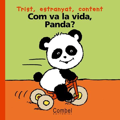 COM VA LA VIDA PANDA (CARTRO) | 9788478647118 | DELVAL, MARIE-HELENE; COURTIN, THIERRY; JANE, ALBE