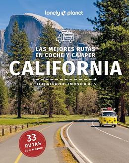 MEJORES RUTAS EN COCHE Y CÁMPER POR CALIFORNIA 1 | 9788408282792 | BENDER, ANDREW / ATKINSON, BRETT / BALFOUR, AMY C. / BING, ALISON / BONETTO, CRISTIAN / BRASH, CELES