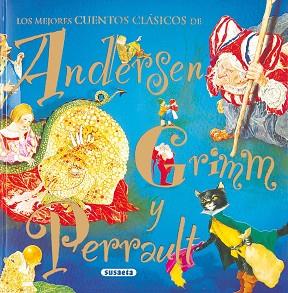 MEJORES CUENTOS CLASICOS DE ANDERSEN GRIMM Y PERRAULT | 9788430592180 | VARIS