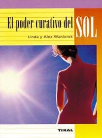 PODER CURATIVO DEL SOL, EL | 9788430538713 | WANIOREK, LINDA