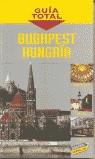 BUDAPEST HUNGRIA GUIA TOTAL | 9788497760843 | FERNÁNDEZ CUESTA, MERCEDES / TOURING CLUB ITALIANO