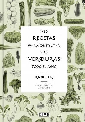 1460 RECETAS PARA DISFRUTAR LAS VERDURAS TODO EL AÑO | 9788410433014 | LEIZ, KARIN