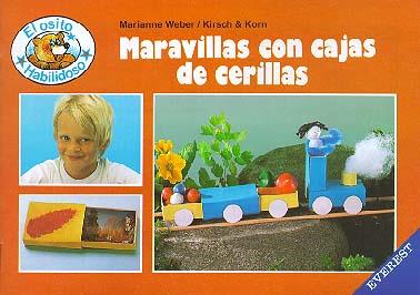 MARAVILLAS CON CAJAS DE CERILLAS | 9788424158507 | WEBER, MARIANNE ; KIRSCH-KORN, JUTTA