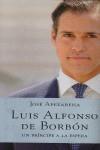 LUIS ALFONSO DE BORBON ( UN PRINCIPE A LA ESPERA ) | 9788401305528 | APEZARENA, JOSE