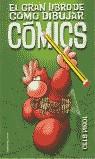 GRAN LIBRO DE COMO DIBUJAR COMICS, EL | 9788427025776 | PIÑOL, CELS