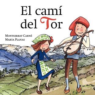 CAMÍ DEL TOR | 9791399013603 | CARNÉ, MONTSERRAT