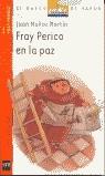 FRAY PERICO EN LA PAZ (BVN 5) | 9788434895942 | MUÑOZ MARTIN, JUAN;