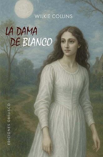 DAMA DE BLANCO | 9788411723671 | COLLINS, WILKIE