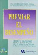 PREMIAR EL DESEMPEÑO | 9788479783310 | MCADAMS, JERRY L.