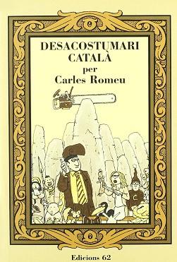 DESACOSTUMARI CATALA | 9788429752526 | ROMEU, CARLES