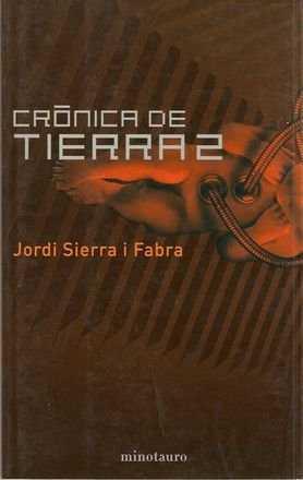 CRONICA DE TIERRA 2 | 9788445073933 | SIERRA FABRA, JORDI