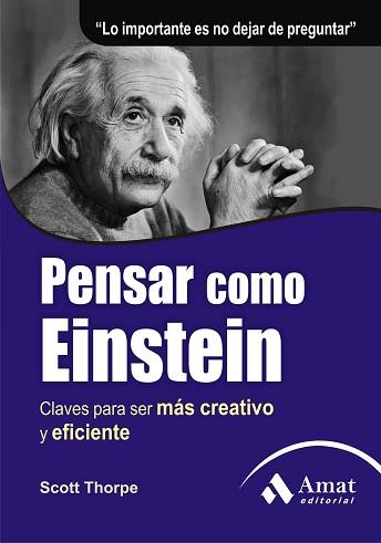 PENSAR COMO EINSTEIN | 9788497353670 | THORPE, SCOTT
