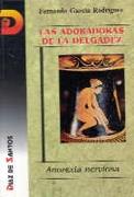 ADORADORAS DE LA DELGADEZ, LAS.ANOREXIA NERVIOSA | 9788479780999 | GARCIA RODRIGUEZ, FERNANDO
