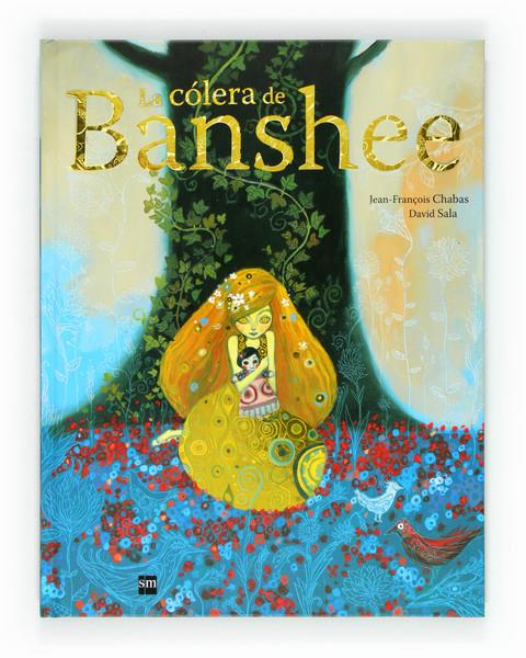 LA COLERA DE BANSHEE | 9788467551785 | CHABAS, JEAN-FRANÇOIS