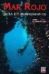 MAR ROJO GUIA DE INMERSIONES | 9788479020446 | GHISOTTI, ANDREA ; CARLETTI, ALESSANDRO