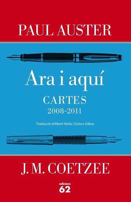 ARA I AQUÍ. CARTES PAUL AUSTER I J. M. COETZEE (2008-2011) | 9788429769883 | J. M. COETZEE/PAUL AUSTER