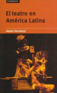 TEATRO EN AMERICA LATINA, EL | 9780521478502 | VERSENYI, ADAM