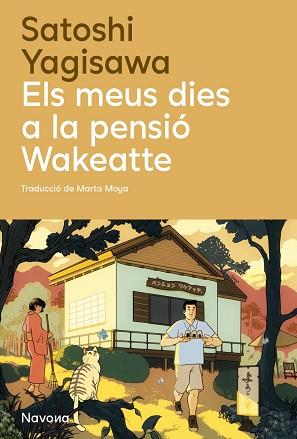 MEUS DIES A LA PENSIÓ WAKEATTE | 9788410180932 | YAGISAWA, SATOSHI